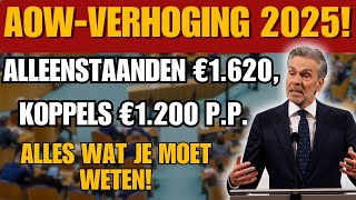 AOW-verhoging 2025! Alleenstaanden €1.620, koppels €1.200 p.p. – Alles wat je moet weten!