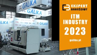 ITM Industry 2023 - GALIKA