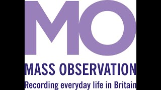 Using Mass Observation’s Covid-19 Collections: Situating collections in MO (16th June 2021)