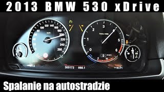 2013 BMW 530xd Zużycie Paliwa / Consumption