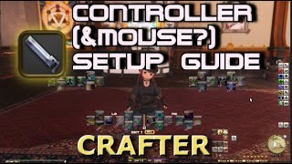 Crafter Controller (&Mouse??) Endwalker Setup Guide