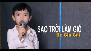 SAO TRỜI LÀM GIÓ NAL | GIA CÁT | COVER