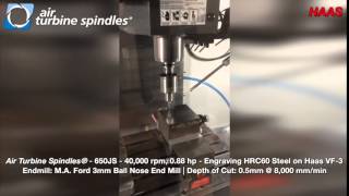 HRC60 Steel Milling at 8,000 mm/min on Haas VF-3 by 40,000 rpm 650JS