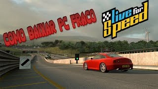 COMO BAIXAR E INSTALAR LIVE FOR SPEED PC FRACO