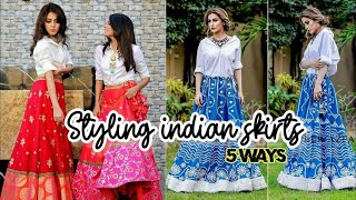 How to wear indian skirt in many ways (5 ways) || styling indian skirts in different ways