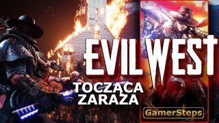 Evil West - Tocząca Zaraza - Trophy - Poradnik