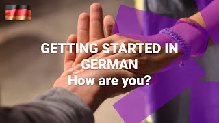 Getting Started in German - Asking "How Are You?"