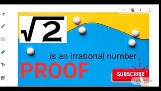 prove that square root of 2 be an irrational number