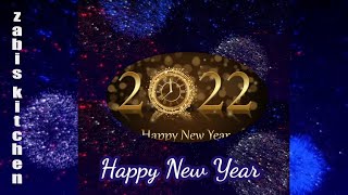 Happy New Year 2022 | #HappyNewYear | zabis kitchen