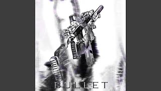 Bullet