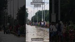 Sullurpeta Changallamma temple #sullurpeta #sriharikota #temple #cyclone #shorts #short