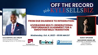 KyleSellsBiz: From Due Diligence to Integration with Mackenzie Childs