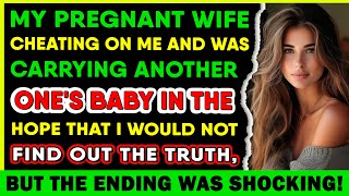 MY PREGNANT WIFE CHEATING ON ME FOR A LONG TIME AND WAS CARRYING ANOTHER ONE'S CHILD IN THE HOPE THA