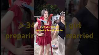 34 year old girl preparing to get married #thanhvan