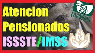 ATENCION! Pensionados ISSSTE Nuevo Convenio I IMSS "Modalidad 40" Se puede Perder? I 2019