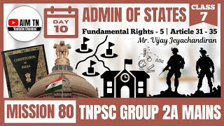 Admin of States | Class - 7 | Fundamental Rights - 5 | Article 31-35 | Mr. Vijay Jeyachandiran