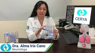 Uso de inspirómetro | Terapia respiratoria | Dra. Alma Iris Cano, Neumóloga | Clínica Cerya