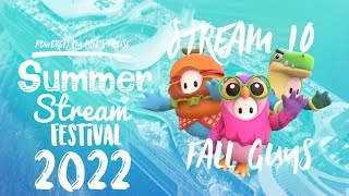 [LIVE] Fall Guys | Summer Stream Festival 2022 #10 | August 19th 2022