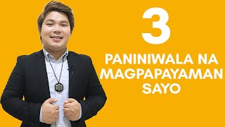 3 PANINIWALA NA MAGPAPAYAMAN SAYO by Coach Jhapz Ramirez