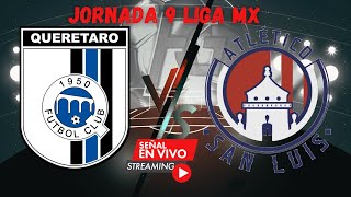 JORNADA 8 Querétaro vs San Luis LIGA MX 2024, Emoción en Vivo! QUERETARO vs SAN LUIS Liga MX 2024