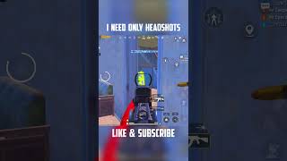 I need Only Headshots   #pubgmobile #pubg #shorts