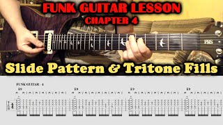 FUNK GUITAR LESSON + TAB Slide Pattern & Tritone Fills | Tutorial | How To Play | Chords | Chapter 4