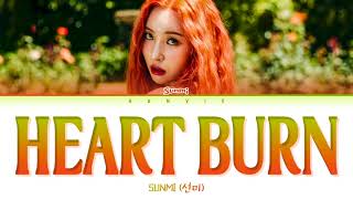 SUNMI (선미) - 'Heart Burn (열이올라요)' Color Coded Lyrics/가사 (Han/Rom/Eng)