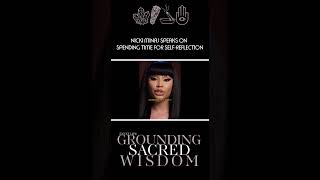 Nicki Minaj on speaks on SPENDING TIME for SELF-REFLECTION! #NickiMinaj #SelfReflection #ExultLife