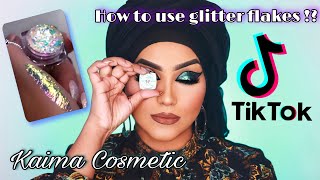 HOW TO USE GLITTER FLAKES ! | TIKTOK VIRAL MAKEUP | KAIMA COSMETICS | 2022