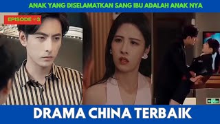 SANG IBU BELUM SADAR BAHWA ANAK LAKI LAKI ITI ADALAH ANAK KANDUNG NYA | ALUR CERITA FILM CHINA #3