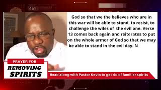 Pray Along: Minister Kevin Ewing Prayer Against Familiar Spirits