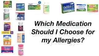 Which Medication Should I Choose for my Allergies?