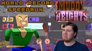 Muddy Heights Speedrun(Old WR,1:22)