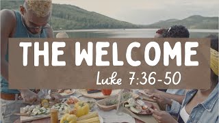 The Welcome - 31st July 2022 - Christ Central Portsmouth - #church #portsmouth