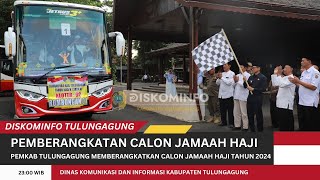 PEMBERANGKATAN CALON JAMAAH HAJI TULUNGAGUNG TAHUN 2024 KLOTER 92