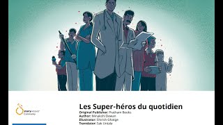 Les super- héros du quotidien