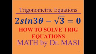 2sin3x-sqrt3=0 How to Solve Trigonometric Equations