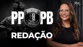 Operação PP PB - Redação - com Prof. Ana Paula Colaço