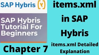 items.xml in sap hybris | items.xml in hybris | sap hybris| SAP hybris tutorial for beginners |Part7