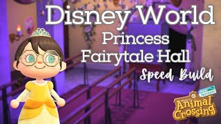 Disney World Princess Fairytale Hall ACNH Speed Build | Animal Crossing New Horizons