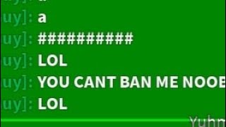 he THOUGHT i couldn't ban him lol... (roblox)