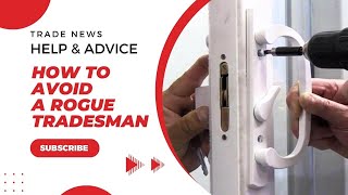 How to Avoid Rogue Tradesmen