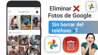 Cómo Borrar o Eliminar Todas mis Fotos de Google Fotos sin Borrarlas de mi Móvil