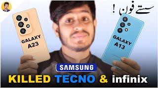 Samsung galaxy A13 & A23 Price in Pakistan |  Samsung Killed Infinix & Tecno 😱😱