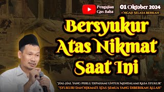 Bersyukur Atas Nikmat Saat Ini | Gus Baha Terbaru