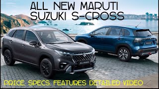 New Maruti Suzuki S-Cross 2022- S Cross 2022 - features, specifications, price detailed video