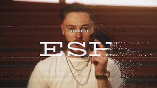 FORR€ST - ESH (OFFICIAL VIDEO)