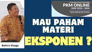 PEMANTAPAN KONTEN MATEMATIKA (PKM) ONLINE HARI PERTAMA MATERI EKSPONEN OLEH PAK BAHTRA SINAGA