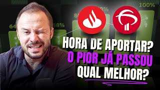 SANTANDER OU BRADESCO - QUAL VALE MAIS A PENA INVESTIR?FINALMENTE DERAM LUCRO, Hora de aportar?