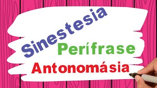 O que é Sinestesia, Perífrase e Antonomásia? - Figuras de Linguagem - Rápido e  fácil!